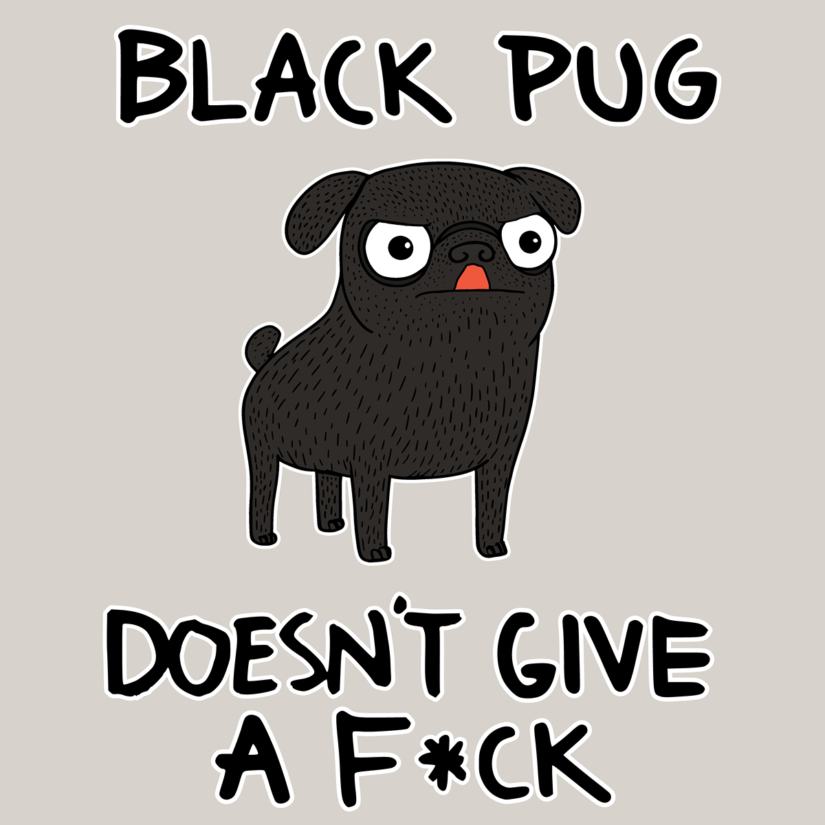 Black Pug DGAF