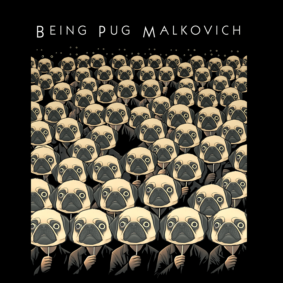 Being Pug Malkovich Funny Pug Graphic T-Shirt