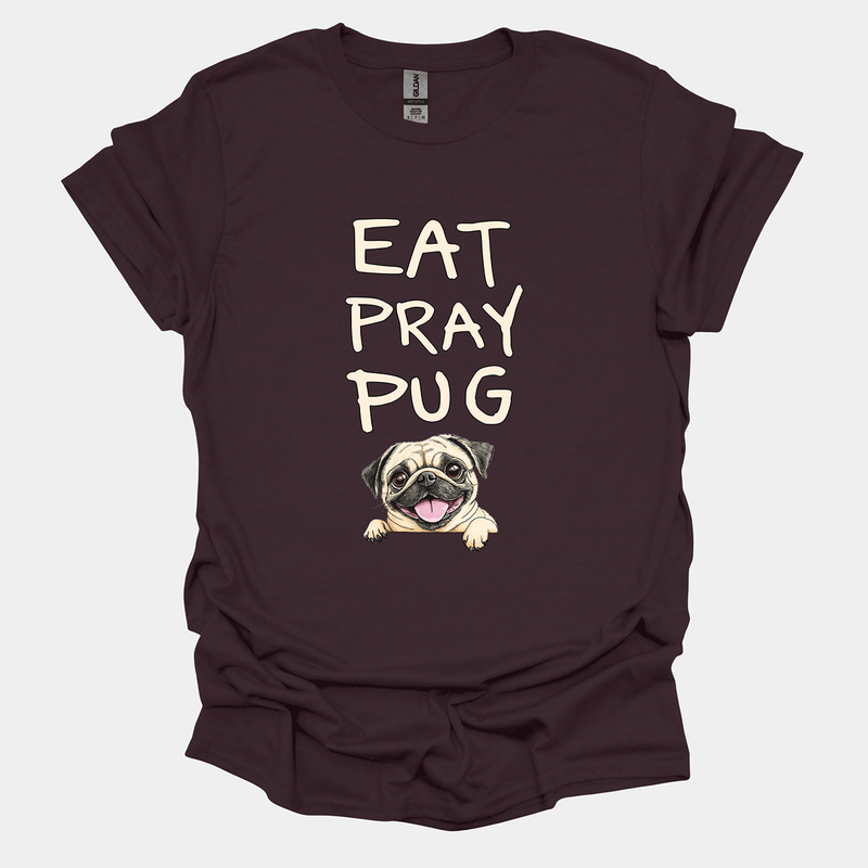 Eat Pray Pug Funny Pug Graphic T-Shirt
