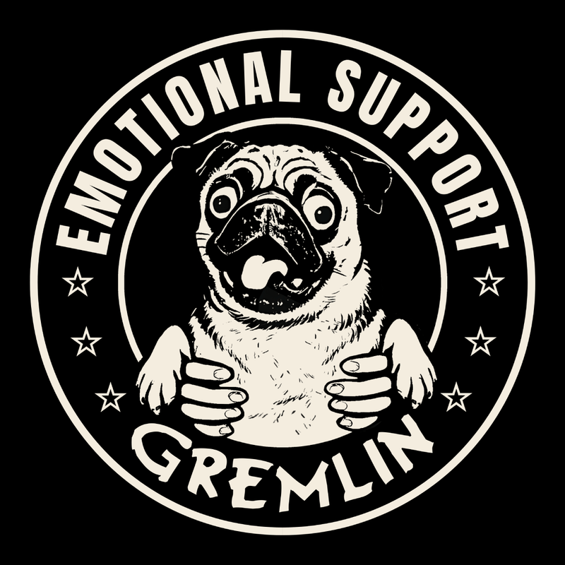 Emotional Support Gremlin - Pugglez
