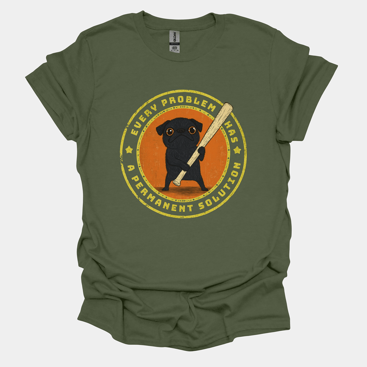 Every Problem Has A Permanent Solution Funny Pug Graphic T-Shirt