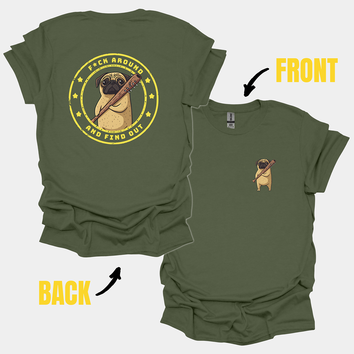 F*ck Around & Find Out Funny Pug Graphic T-Shirt