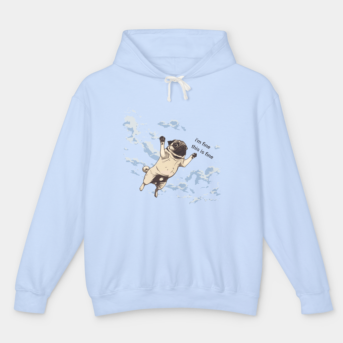 I'm Fine This Is Fine Funny Pug Graphic Hoodie