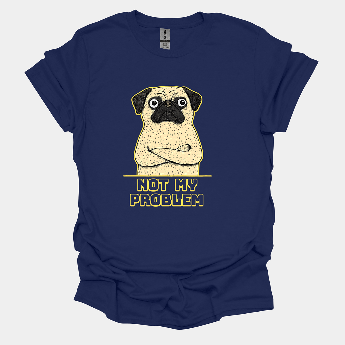 Not My Problem Funny Pug Graphic T-Shirt