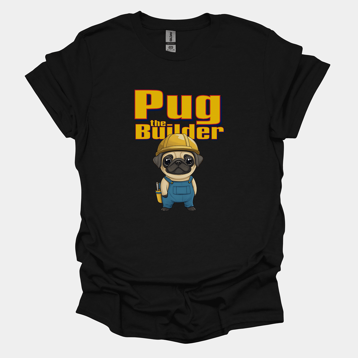 Pug The Builder Funny Pug Graphic T-Shirt