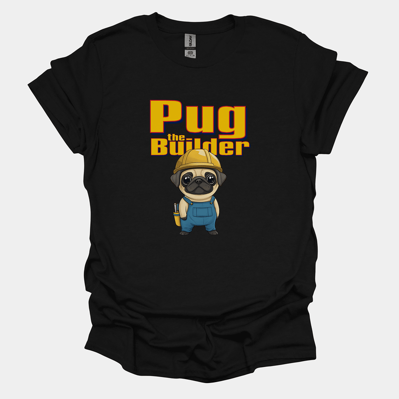 Pug The Builder Funny Pug Graphic T-Shirt