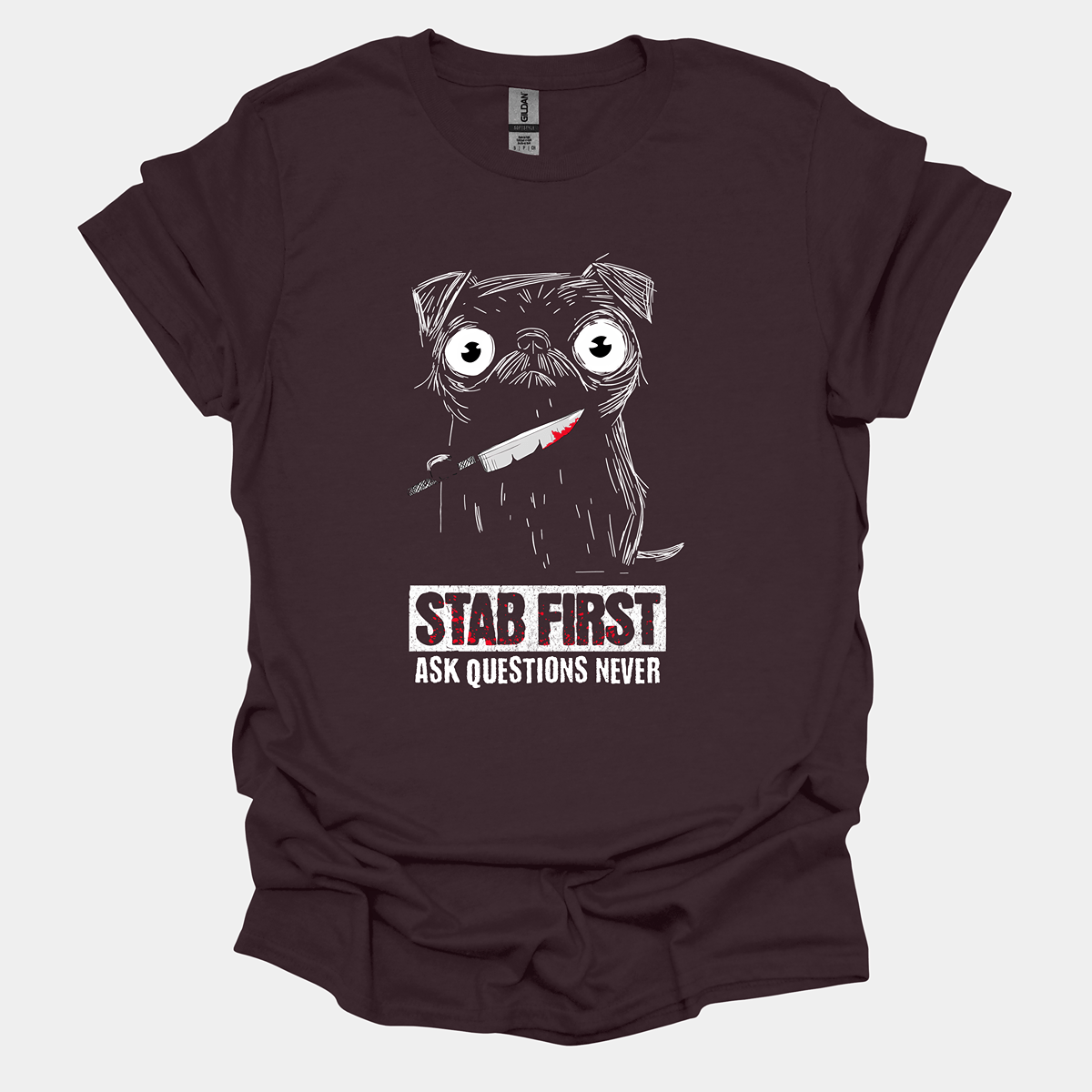 Stab First Funny Pug Graphic T-Shirt