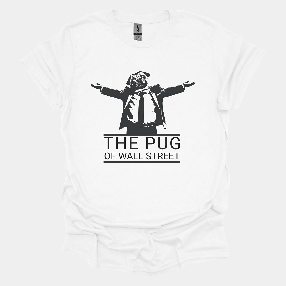 The Pug of Wall Street Funny Pug Graphic T-Shirt