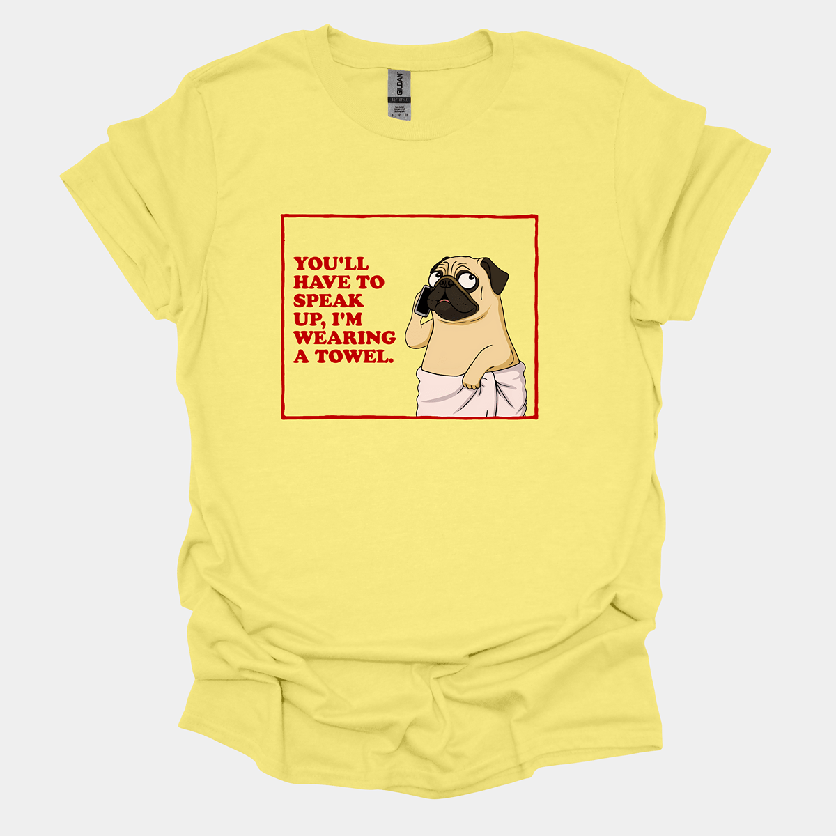 Wearing A Towel Funny Pug Graphic T-Shirt