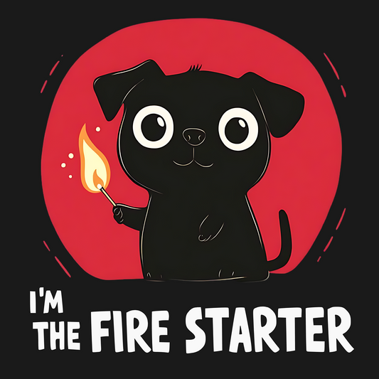 I'm The Fire Starter