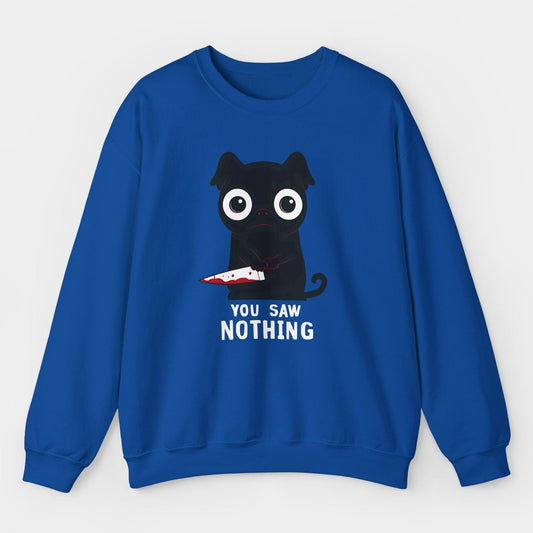 You Saw Nothing