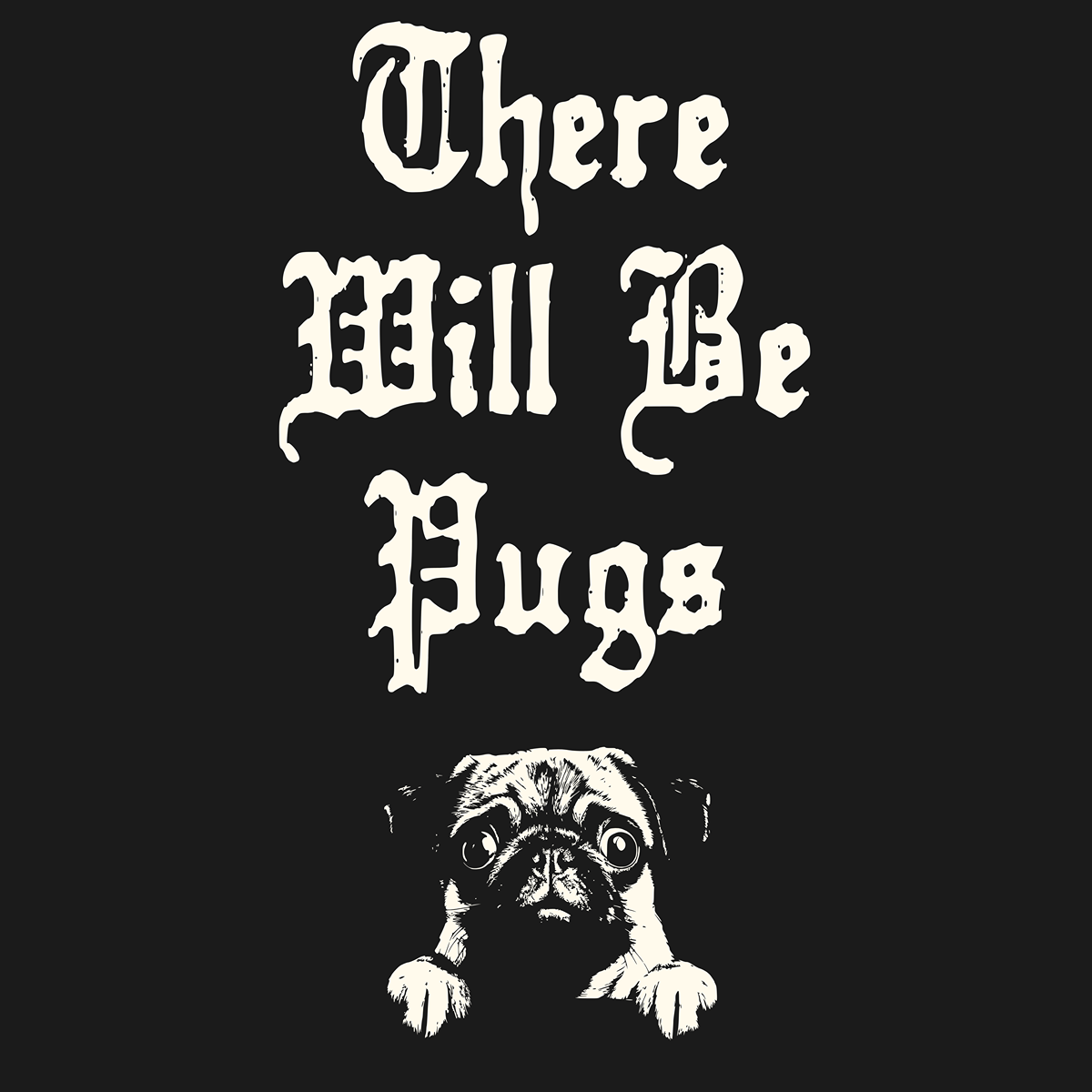 There Will Be Pugs