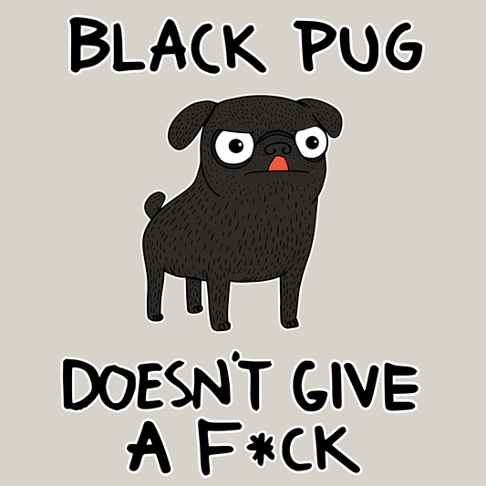 Black Pug DGAF
