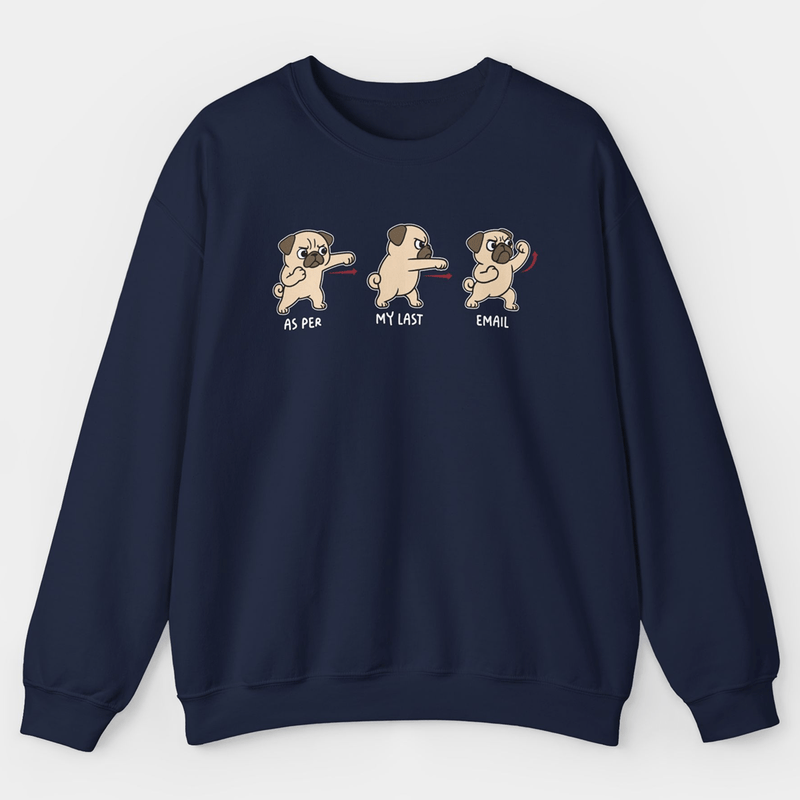 As Per My Last Email - Pugglez