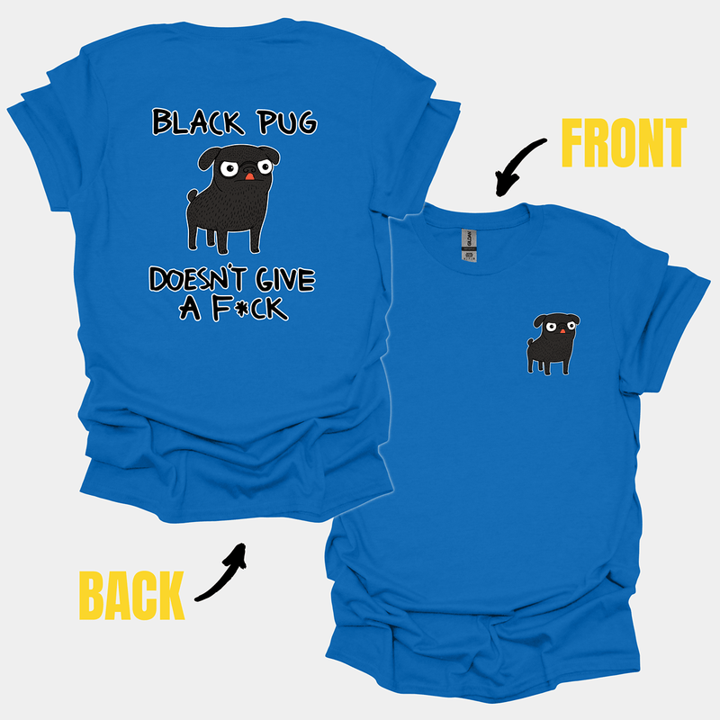Black Pug DGAF Funny Pug Graphic T-Shirt