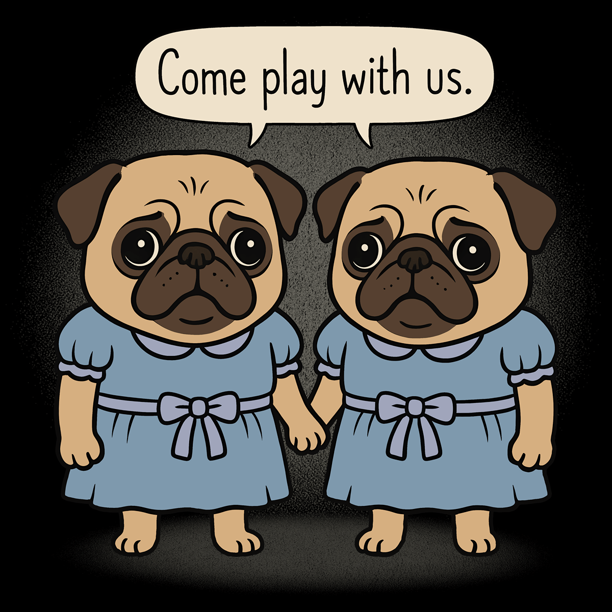 Come Play With Us - Pugglez