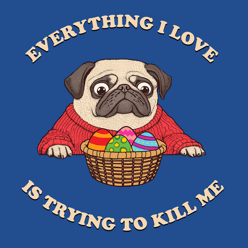 Everything I Love Funny Pug Graphic T-Shirt