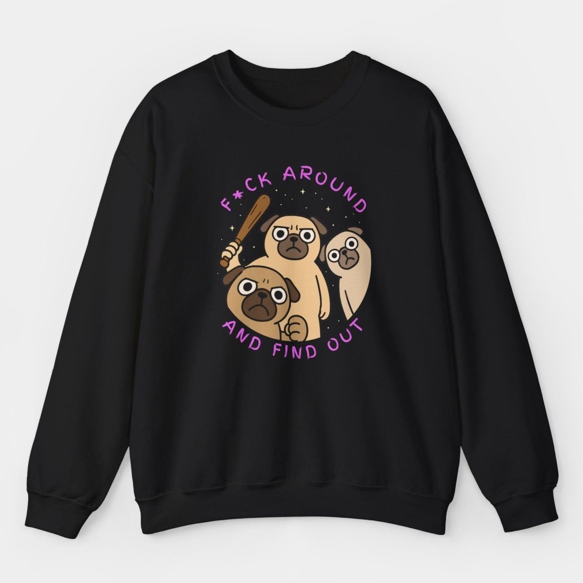 F*ck Around & Find Out II - Pugglez