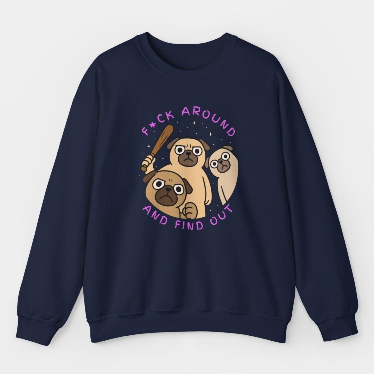 F*ck Around & Find Out II - Pugglez