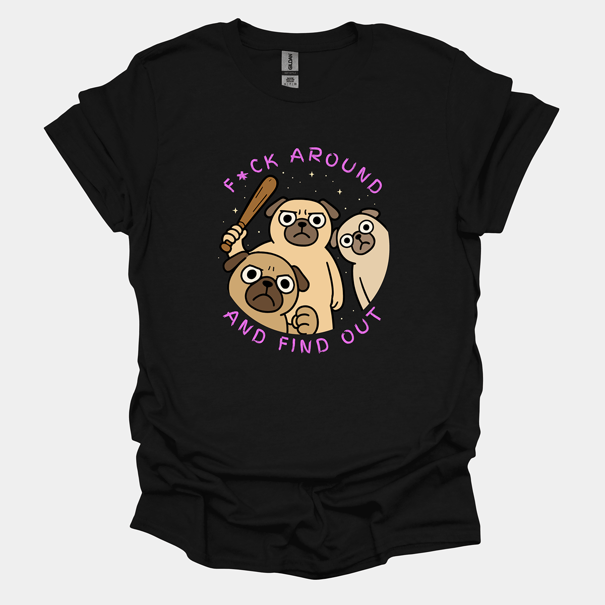 F*ck Around & Find Out II - Pugglez