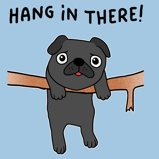 Hang in There