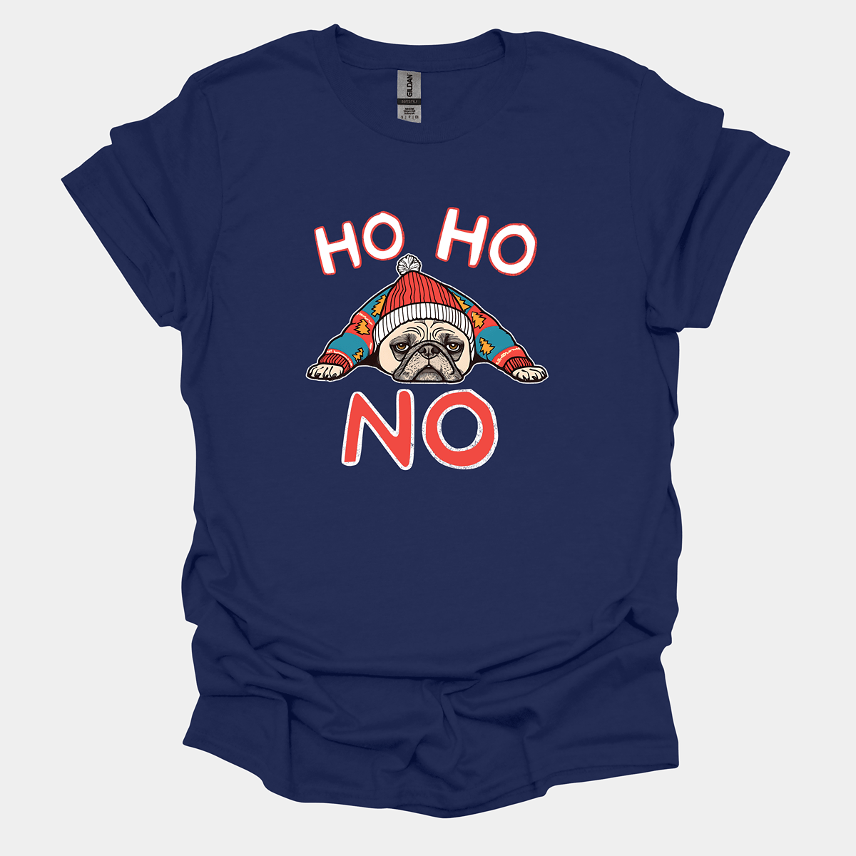 Ho Ho No Funny Pug Graphic T-Shirt