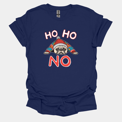 Ho Ho No Funny Pug Graphic T-Shirt