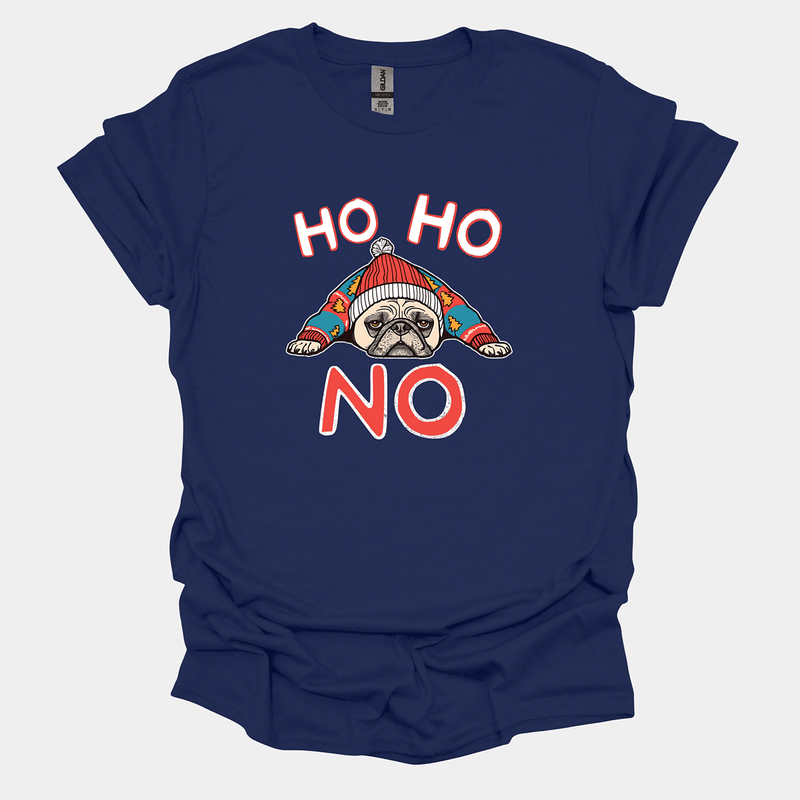 Ho Ho No Funny Pug Graphic T-Shirt