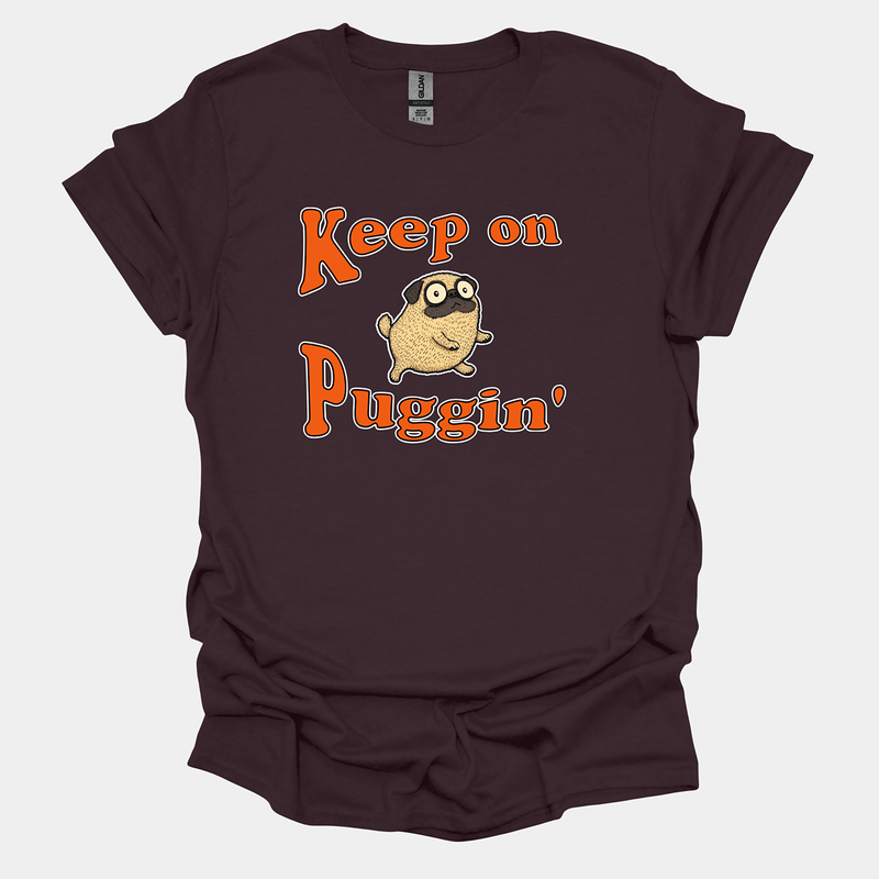 Keep On Puggin' Funny Pug Graphic T-Shirt