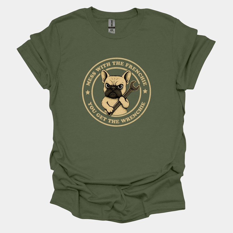 Mess With The Frenchie - Pugglez