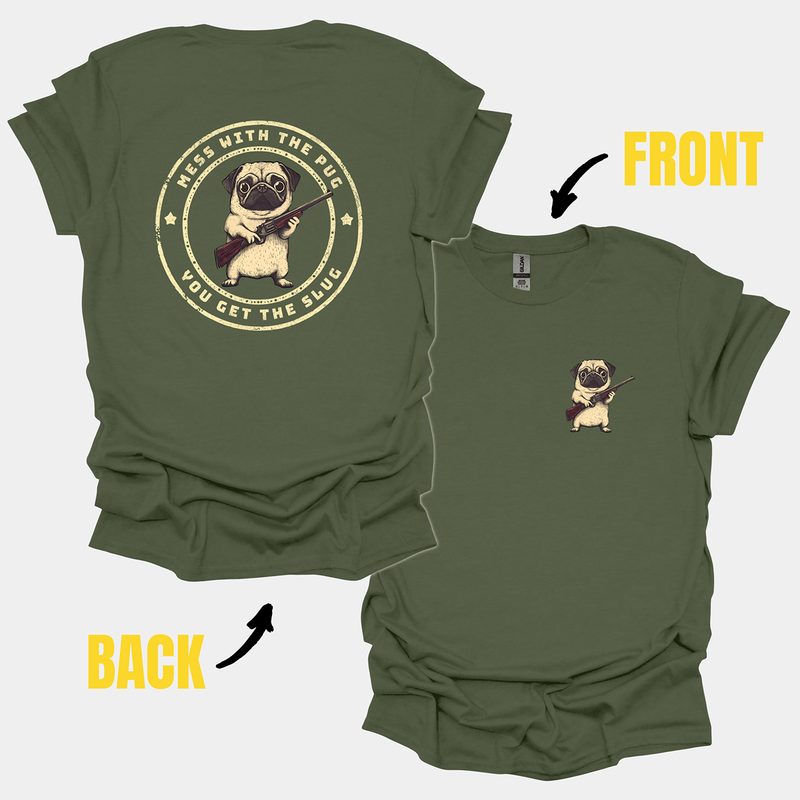 Mess With The Pug Funny Pug Graphic T-Shirt