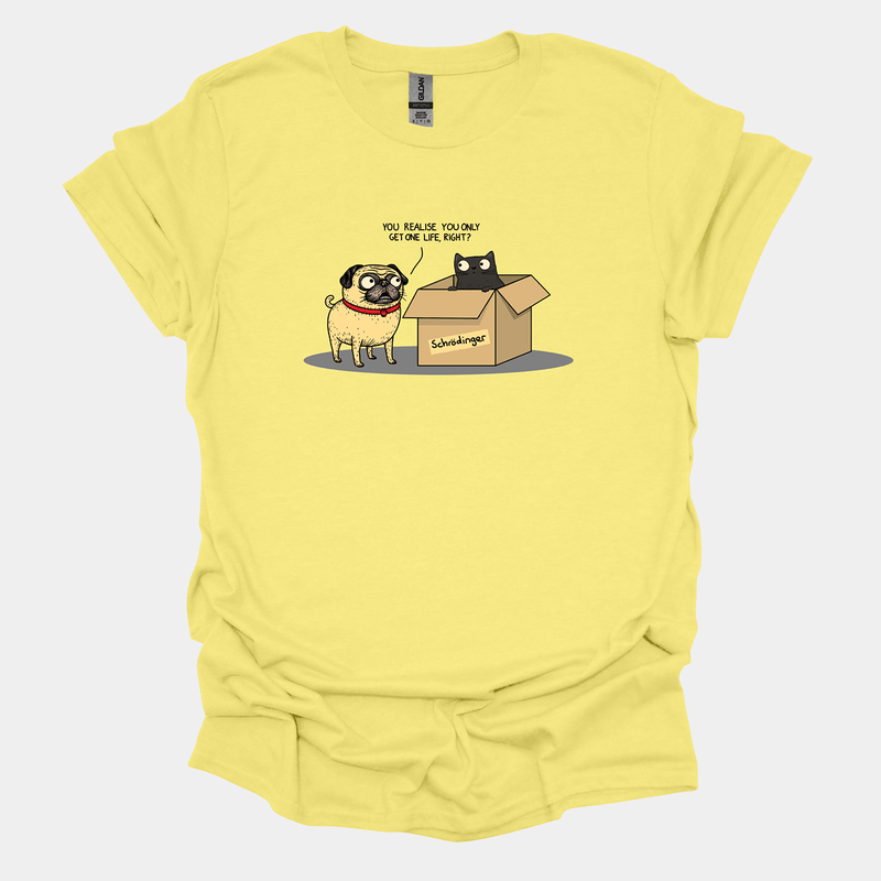 Schrödinger's Pug Funny Pug Graphic T-Shirt