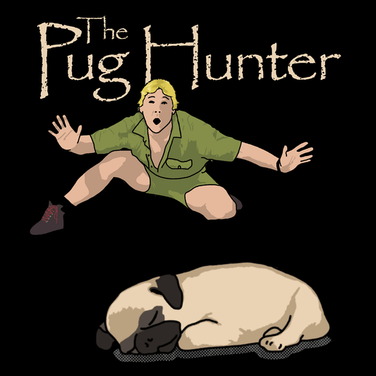 The Pug Hunter