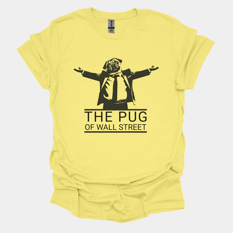 The Pug of Wall Street Funny Pug Graphic T-Shirt