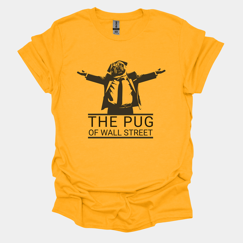 The Pug of Wall Street Funny Pug Graphic T-Shirt