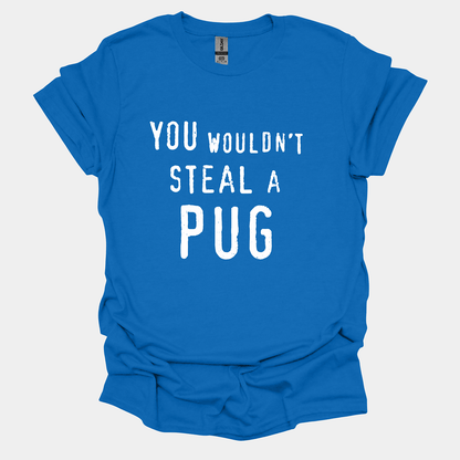 You Wouldn't - Pugglez